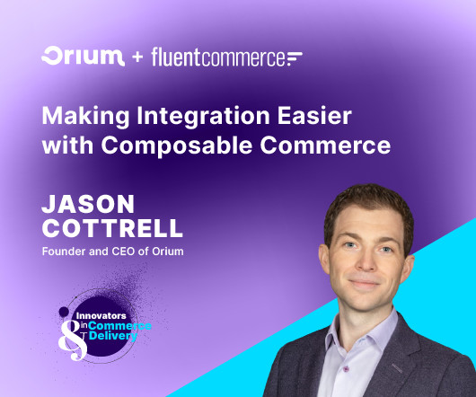 Making Integration Easier with Composable Commerce